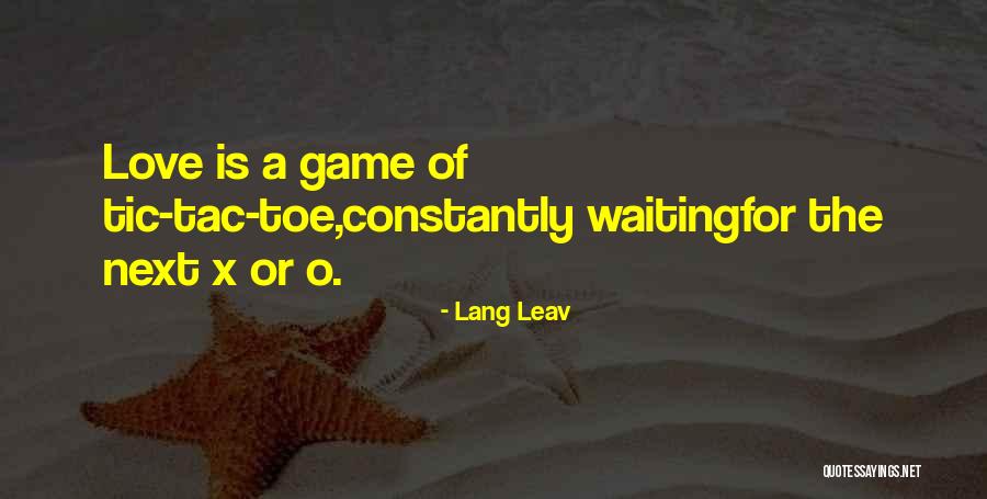 The Love Of The Game Quotes By Lang Leav