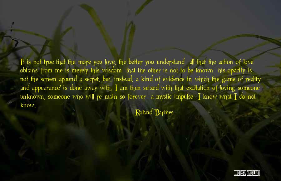 The Love Of The Game Quotes By Roland Barthes