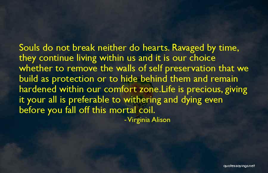 The Love Of Your Life Dying Quotes By Virginia Alison