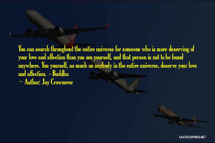 The Love You Deserve Quotes By Jay Crownover The Love You Deserve Quotes By Jay Crownover