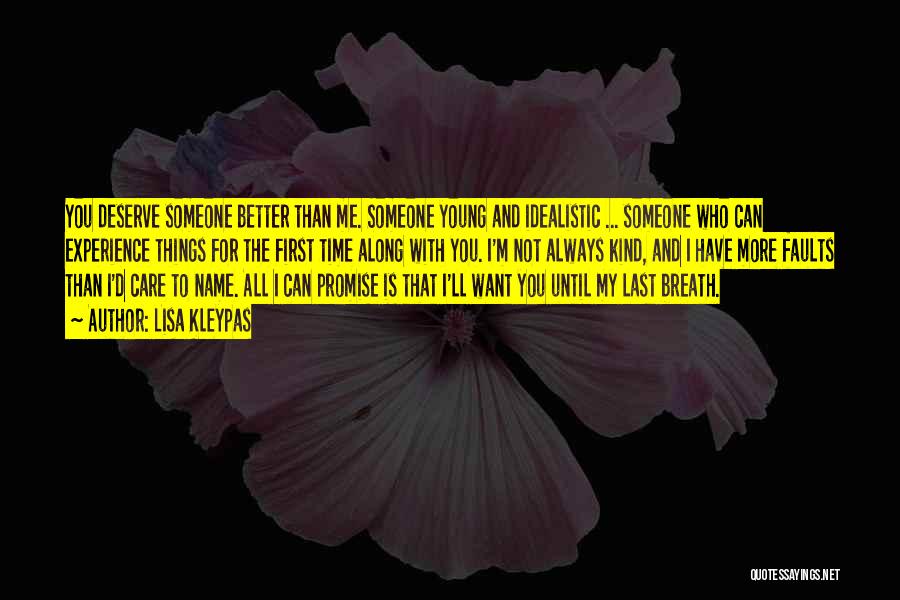 The Love You Deserve Quotes By Lisa Kleypas The Love You Deserve Quotes By Lisa Kleypas