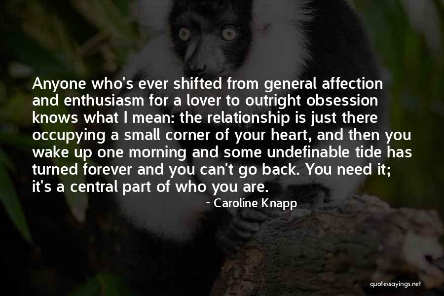 The Lover For You Quotes By Caroline Knapp The Lover For You Quotes By Caroline Knapp