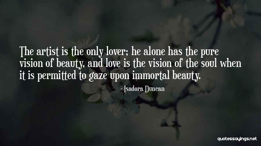 The Lover Quotes By Isadora Duncan The Lover Quotes By Isadora Duncan