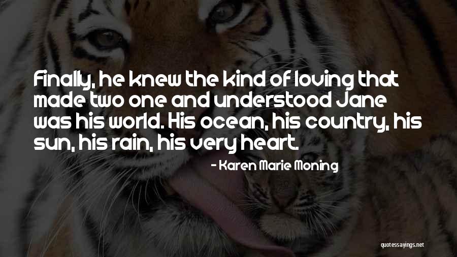 The Loving The Ocean Quotes By Karen Marie Moning