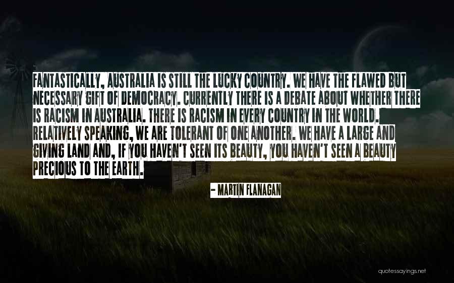 The Lucky Country Quotes By Martin Flanagan The Lucky Country Quotes By Martin Flanagan