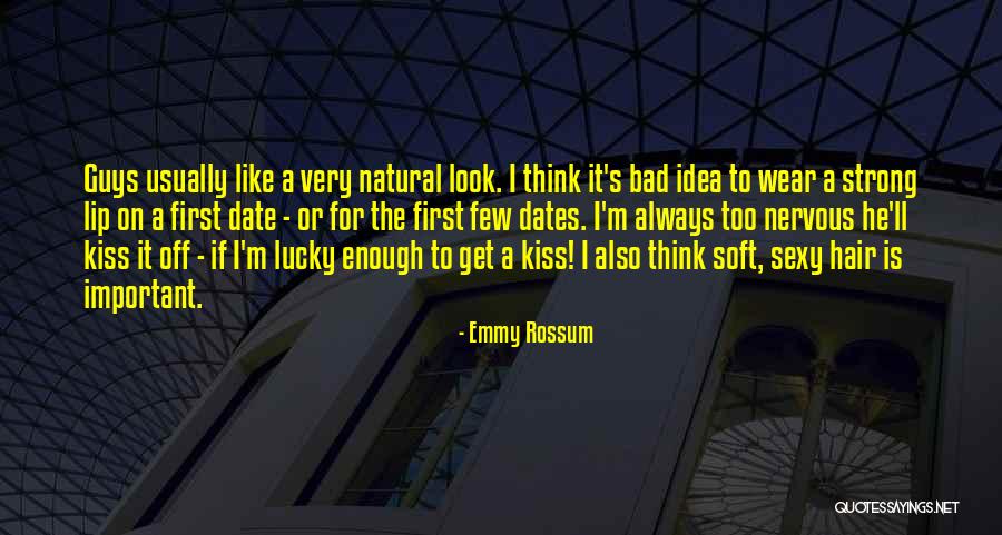 The Lucky Few Quotes By Emmy Rossum The Lucky Few Quotes By Emmy Rossum