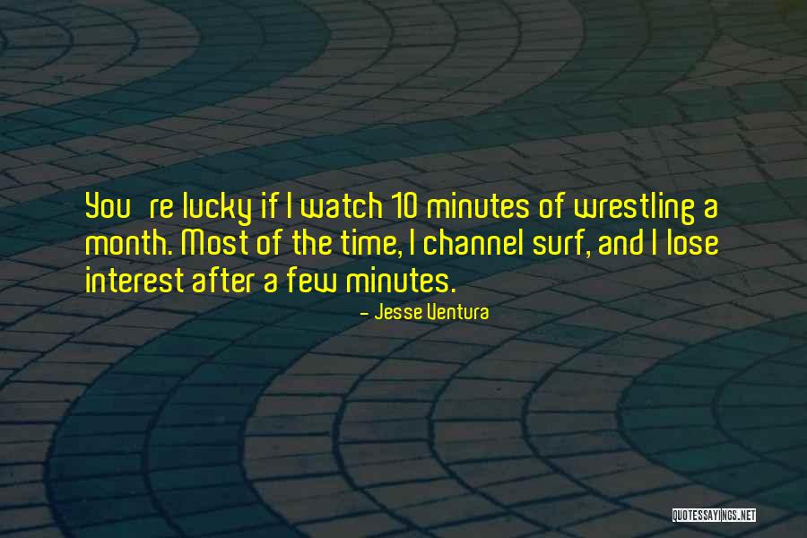 The Lucky Few Quotes By Jesse Ventura The Lucky Few Quotes By Jesse Ventura