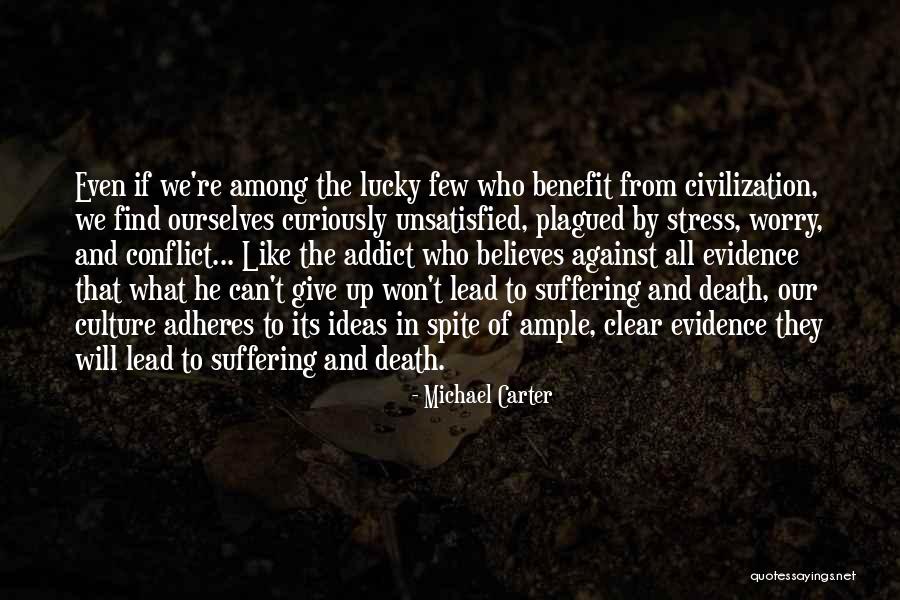 The Lucky Few Quotes By Michael Carter The Lucky Few Quotes By Michael Carter