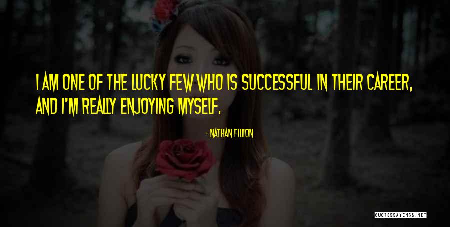 The Lucky Few Quotes By Nathan Fillion The Lucky Few Quotes By Nathan Fillion