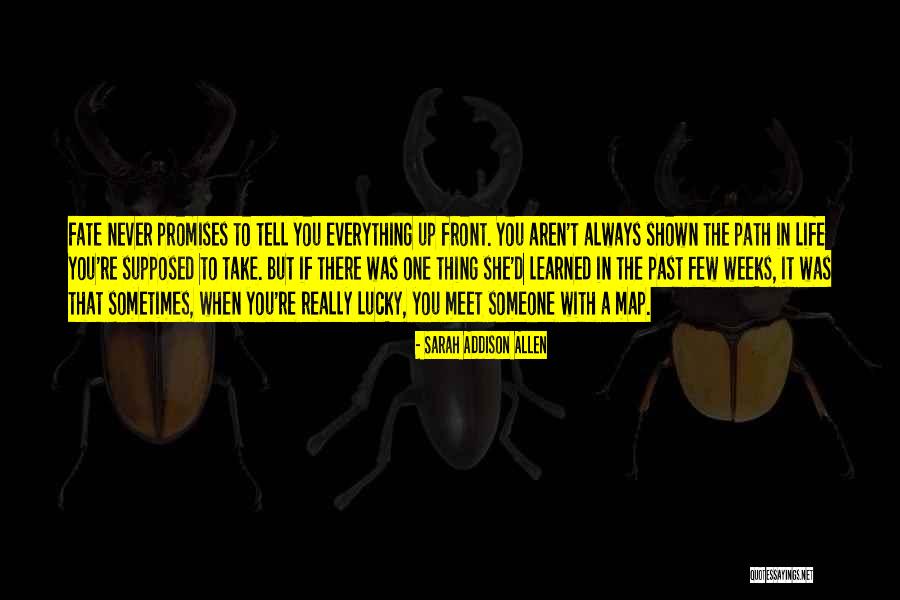 The Lucky Few Quotes By Sarah Addison Allen The Lucky Few Quotes By Sarah Addison Allen