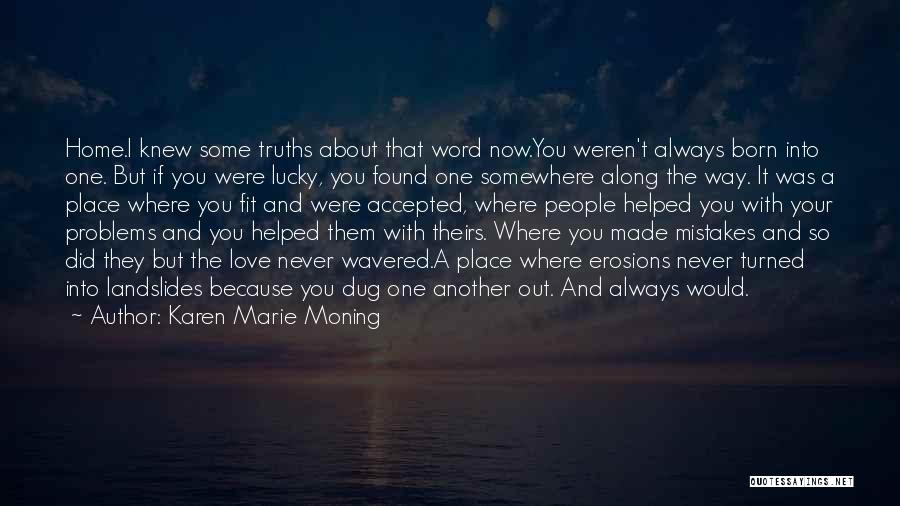 The Lucky One Love Quotes By Karen Marie Moning