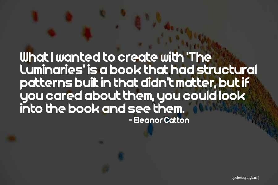 The Luminaries Quotes By Eleanor Catton The Luminaries Quotes By Eleanor Catton