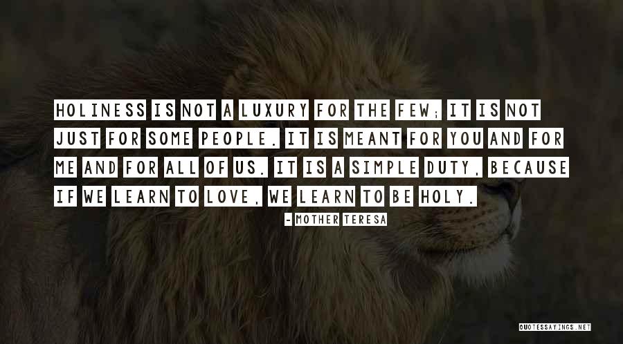 The Luxury Of Love Quotes By Mother Teresa The Luxury Of Love Quotes By Mother Teresa