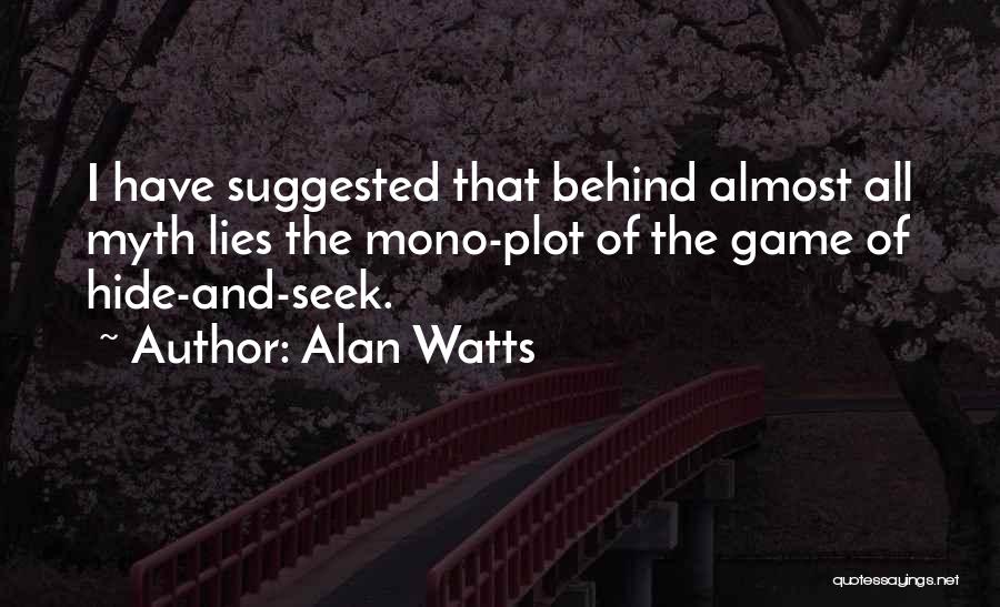 The Lying Game Quotes By Alan Watts