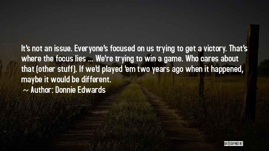 The Lying Game Quotes By Donnie Edwards