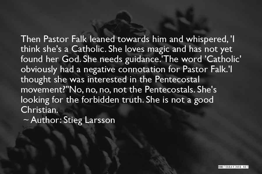 The Magic Christian Quotes By Stieg Larsson