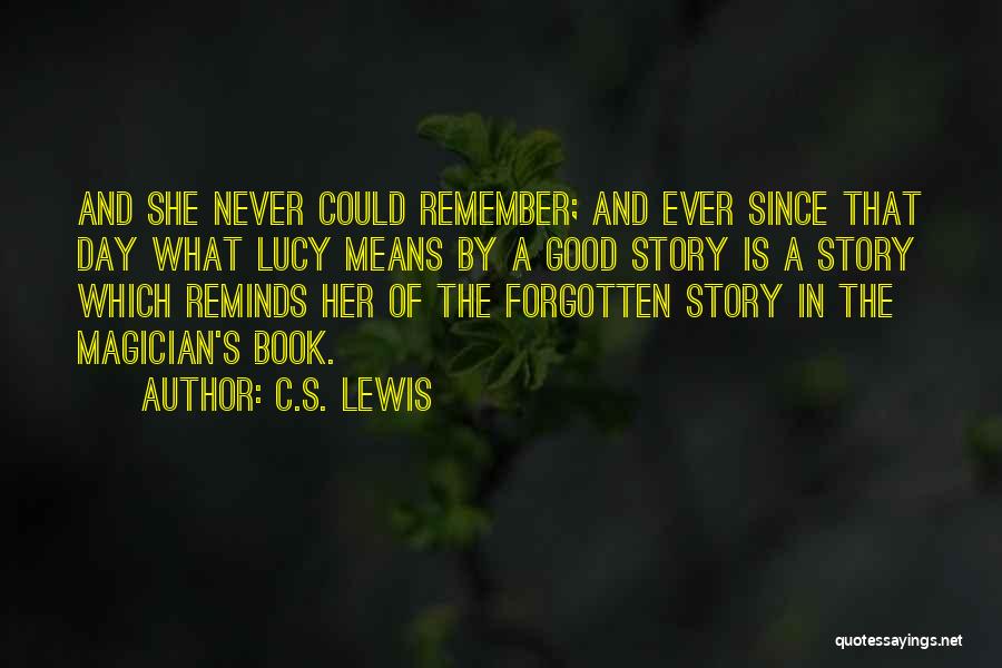 The Magic Of Books Quotes By C.S. Lewis