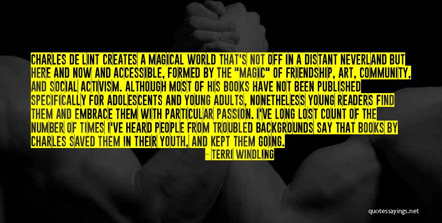 The Magic Of Childhood Quotes By Terri Windling The Magic Of Childhood Quotes By Terri Windling