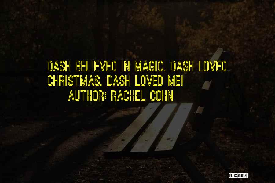 The Magic Of Christmas Quotes By Rachel Cohn