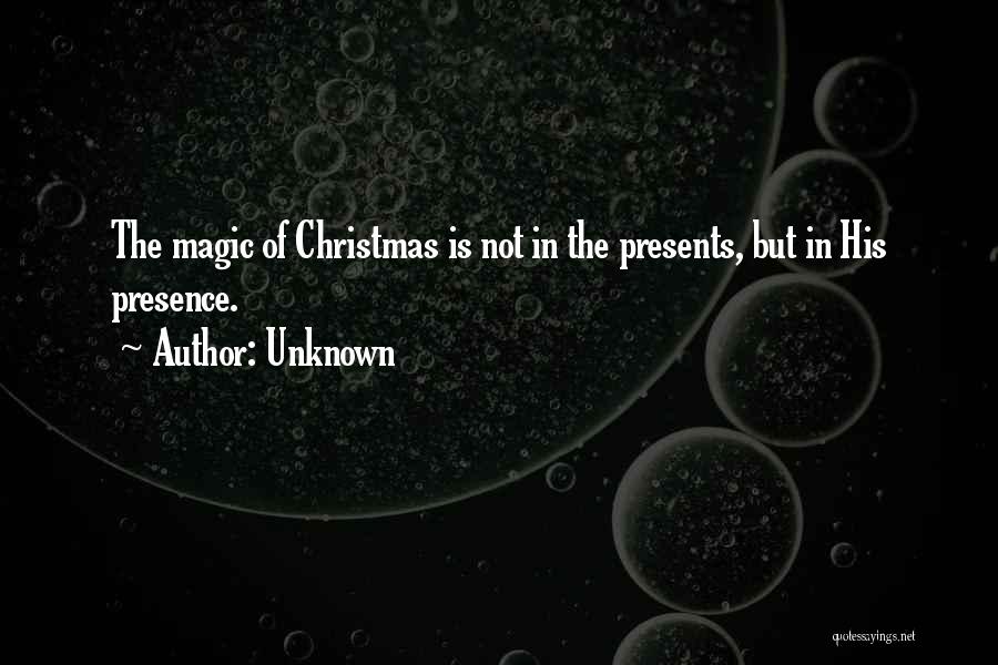 The Magic Of Christmas Quotes By Unknown