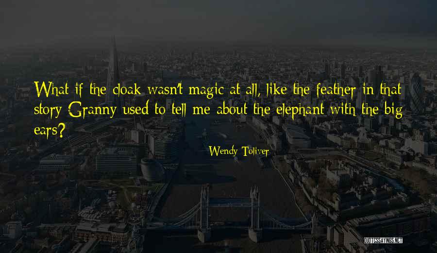 The Magic Of Disney Quotes By Wendy Toliver