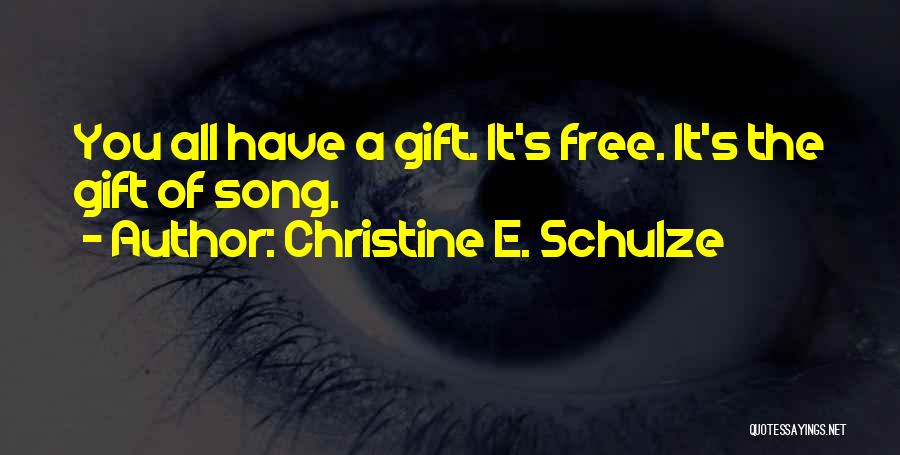 The Magic Of Music Quotes By Christine E. Schulze