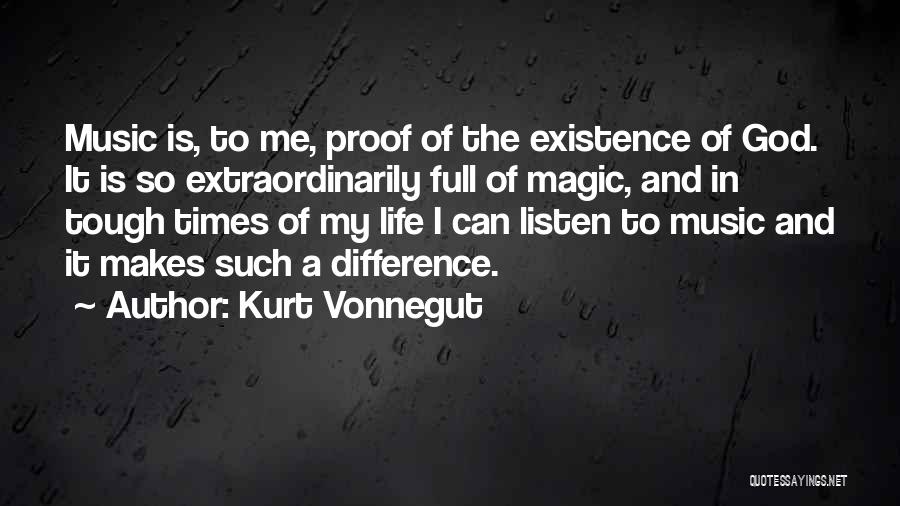 The Magic Of Music Quotes By Kurt Vonnegut