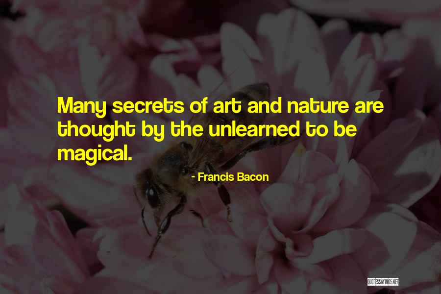 The Magic Of Nature Quotes By Francis Bacon