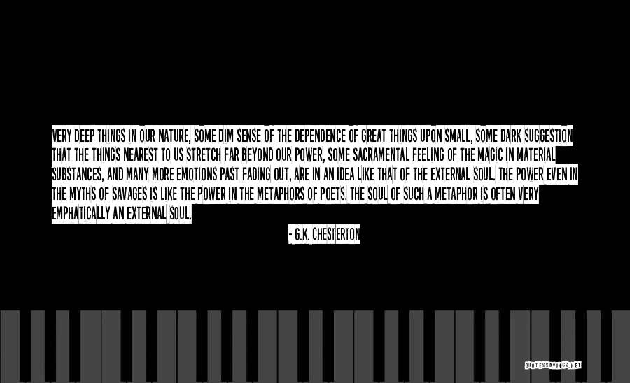 The Magic Of Nature Quotes By G.K. Chesterton The Magic Of Nature Quotes By G.K. Chesterton