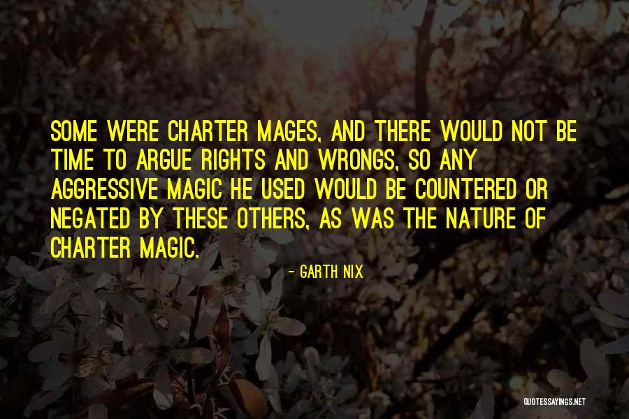 The Magic Of Nature Quotes By Garth Nix