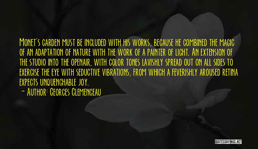The Magic Of Nature Quotes By Georges Clemenceau