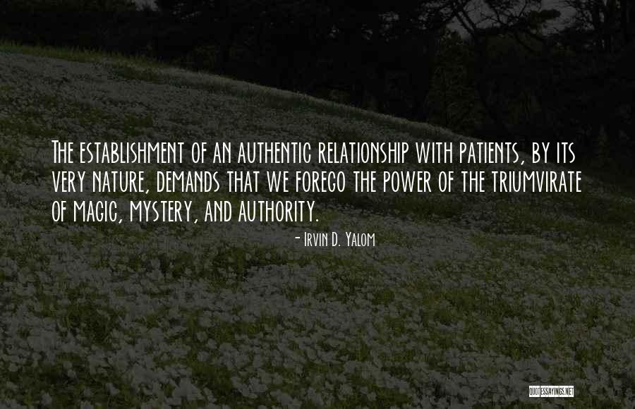 The Magic Of Nature Quotes By Irvin D. Yalom The Magic Of Nature Quotes By Irvin D. Yalom