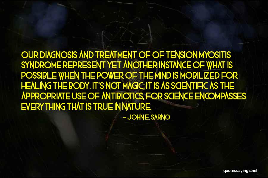 The Magic Of Nature Quotes By John E. Sarno