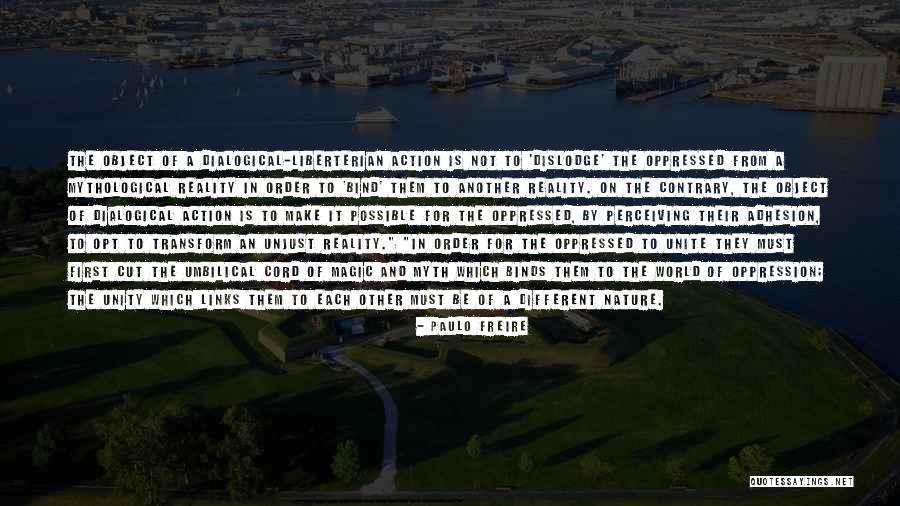The Magic Of Nature Quotes By Paulo Freire The Magic Of Nature Quotes By Paulo Freire