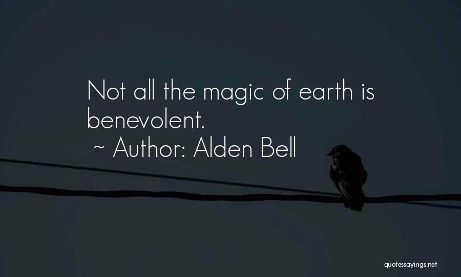 The Magic Of Science Quotes By Alden Bell