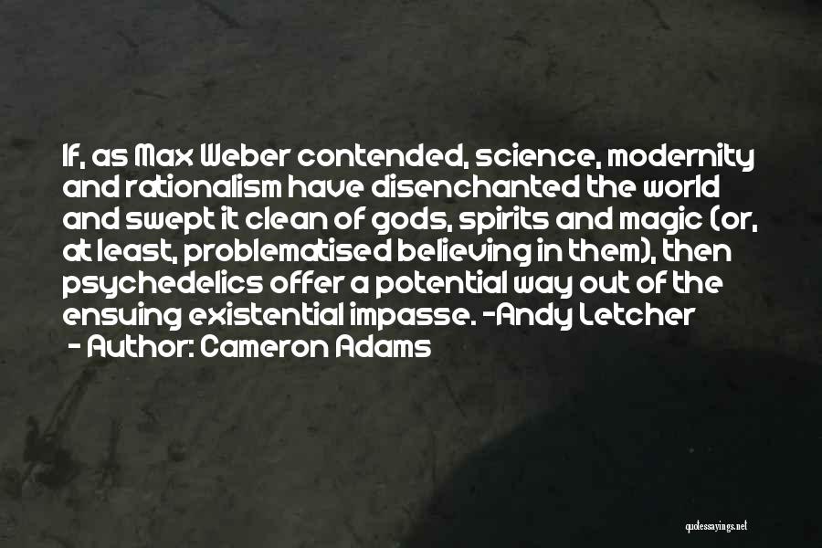 The Magic Of Science Quotes By Cameron Adams