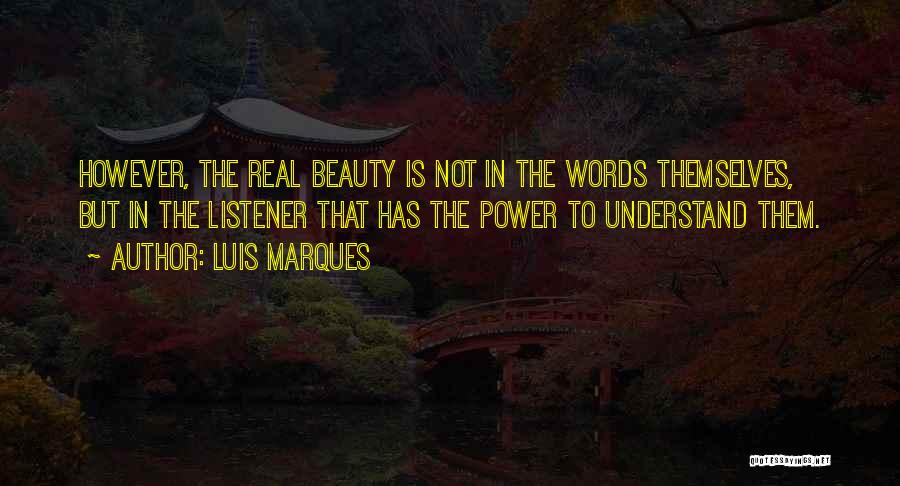 The Magic Of Words Quotes By Luis Marques