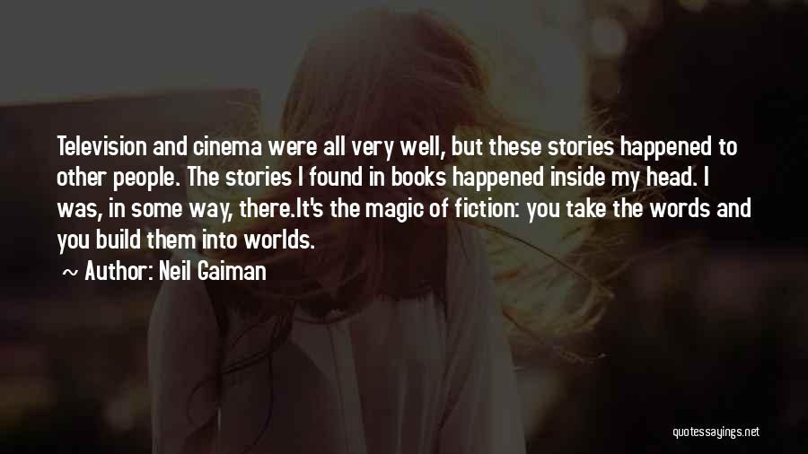 The Magic Of Words Quotes By Neil Gaiman