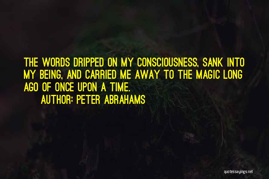 The Magic Of Words Quotes By Peter Abrahams