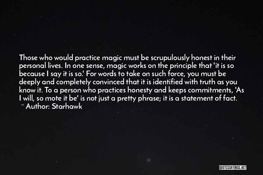 The Magic Of Words Quotes By Starhawk