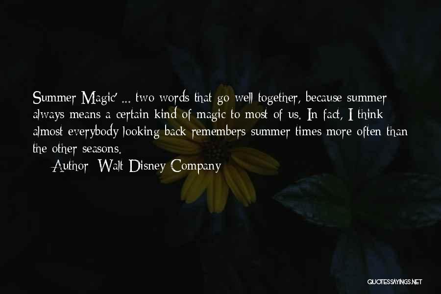 The Magic Of Words Quotes By Walt Disney Company