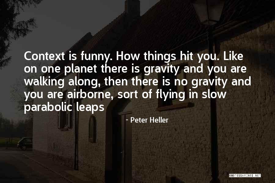The Magical Girl Series Quotes By Peter Heller The Magical Girl Series Quotes By Peter Heller