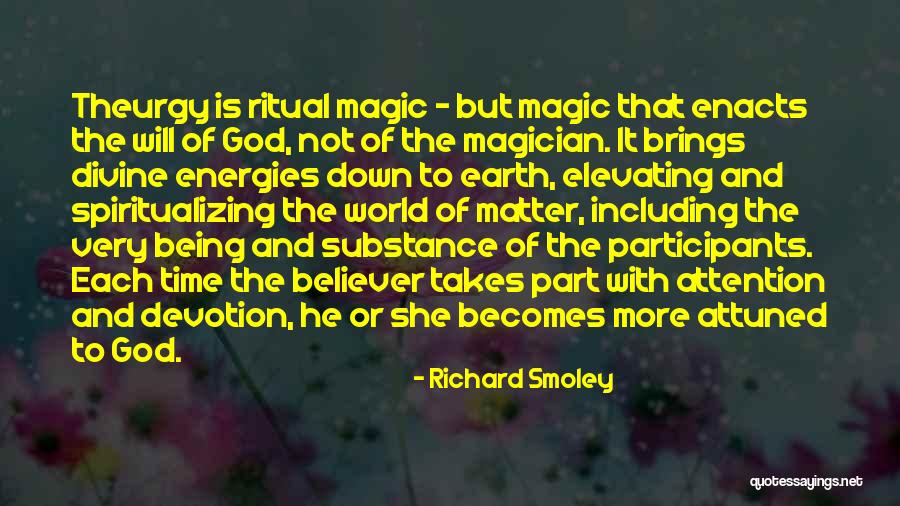 The Magician Quotes By Richard Smoley The Magician Quotes By Richard Smoley