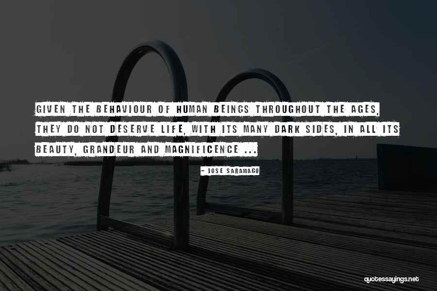 The Magnificence Of Life Quotes By Jose Saramago The Magnificence Of Life Quotes By Jose Saramago