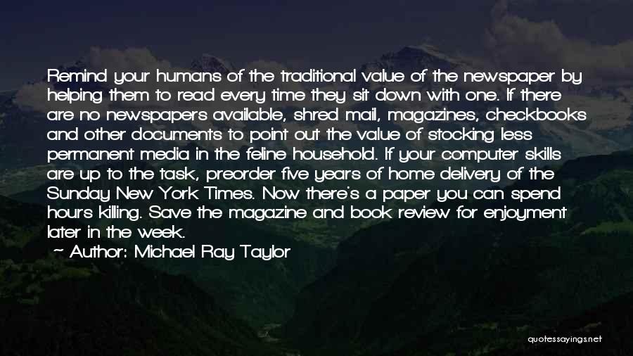 The Mail Quotes By Michael Ray Taylor