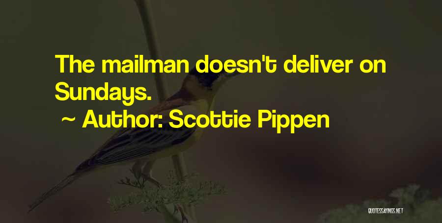 The Mailman Quotes By Scottie Pippen