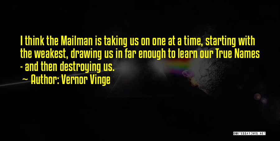 The Mailman Quotes By Vernor Vinge
