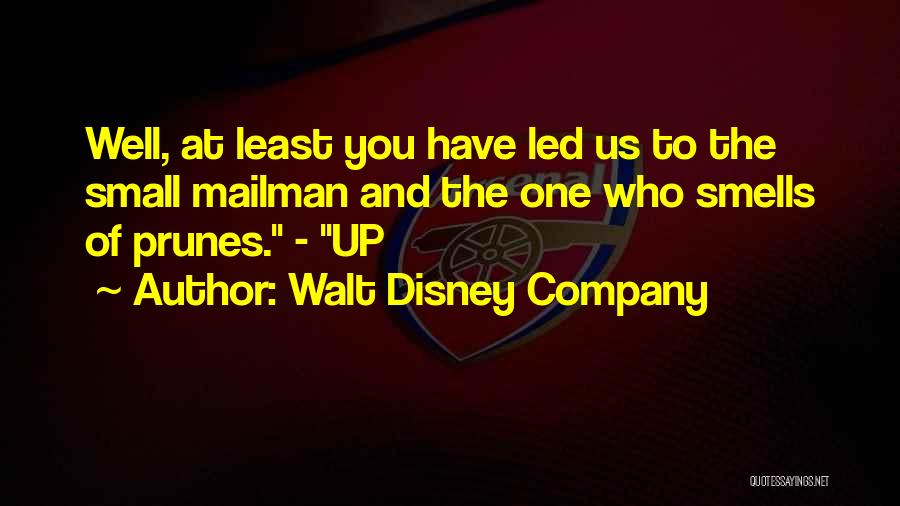 The Mailman Quotes By Walt Disney Company