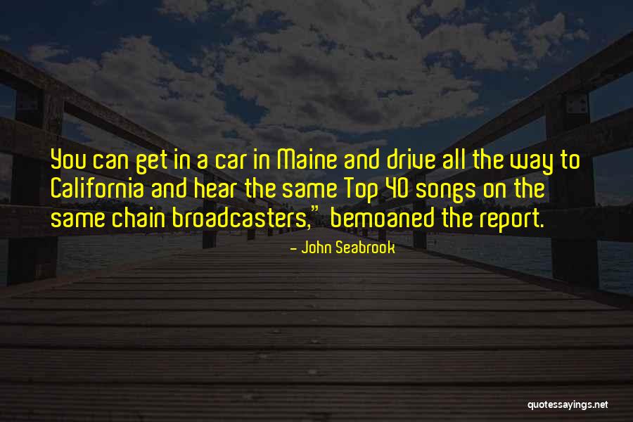 The Maine Music Quotes By John Seabrook