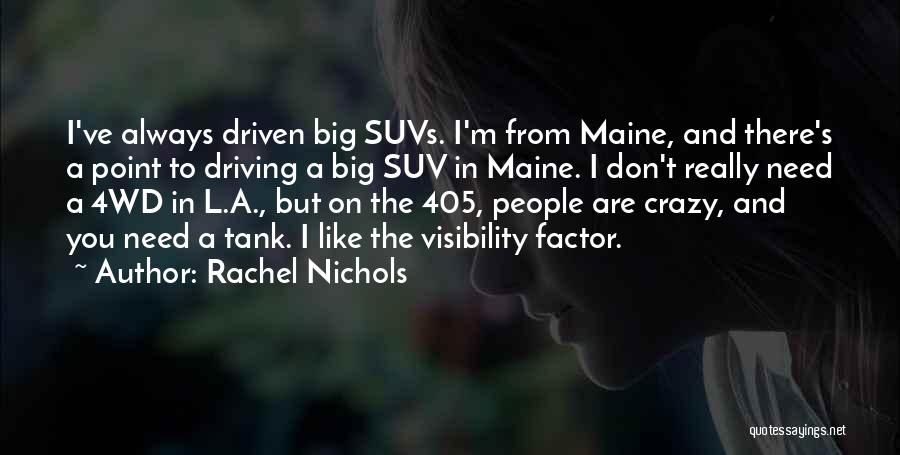 The Maine Quotes By Rachel Nichols